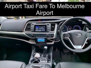 Airport Taxi Cost To Melbourne Airport