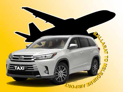 Airport Taxi Fare - Ballarat To Melbourne Airport