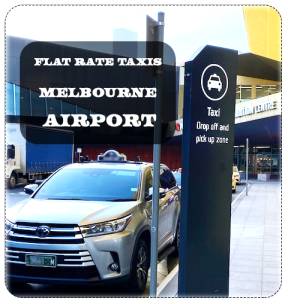 Travel To Melbourne Airport With Flat Rate Taxis